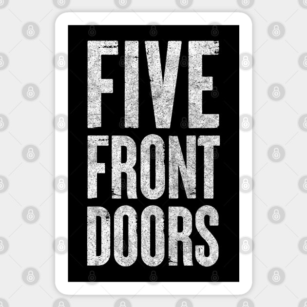 FIVE, Front Doors! Sticker by DankFutura